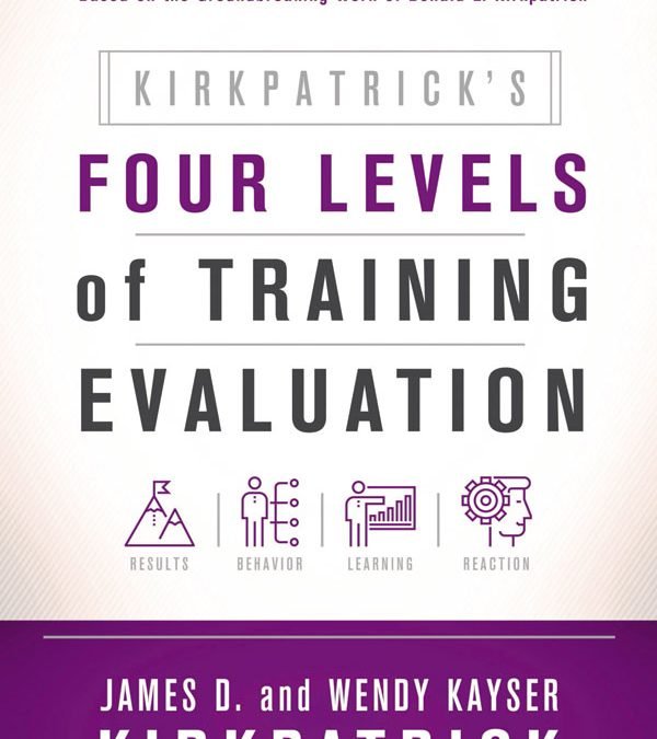 four-levels-of-training-evaluation-by-james-kirkpatrick-book-summary