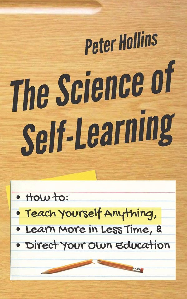 The Science of Self-Learning by Peter Hollins Book Cover